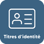 Pictogramme lien vers Titres d'identité